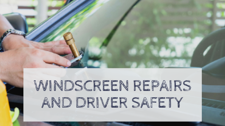 Windscreen Repairs and Driver Safety